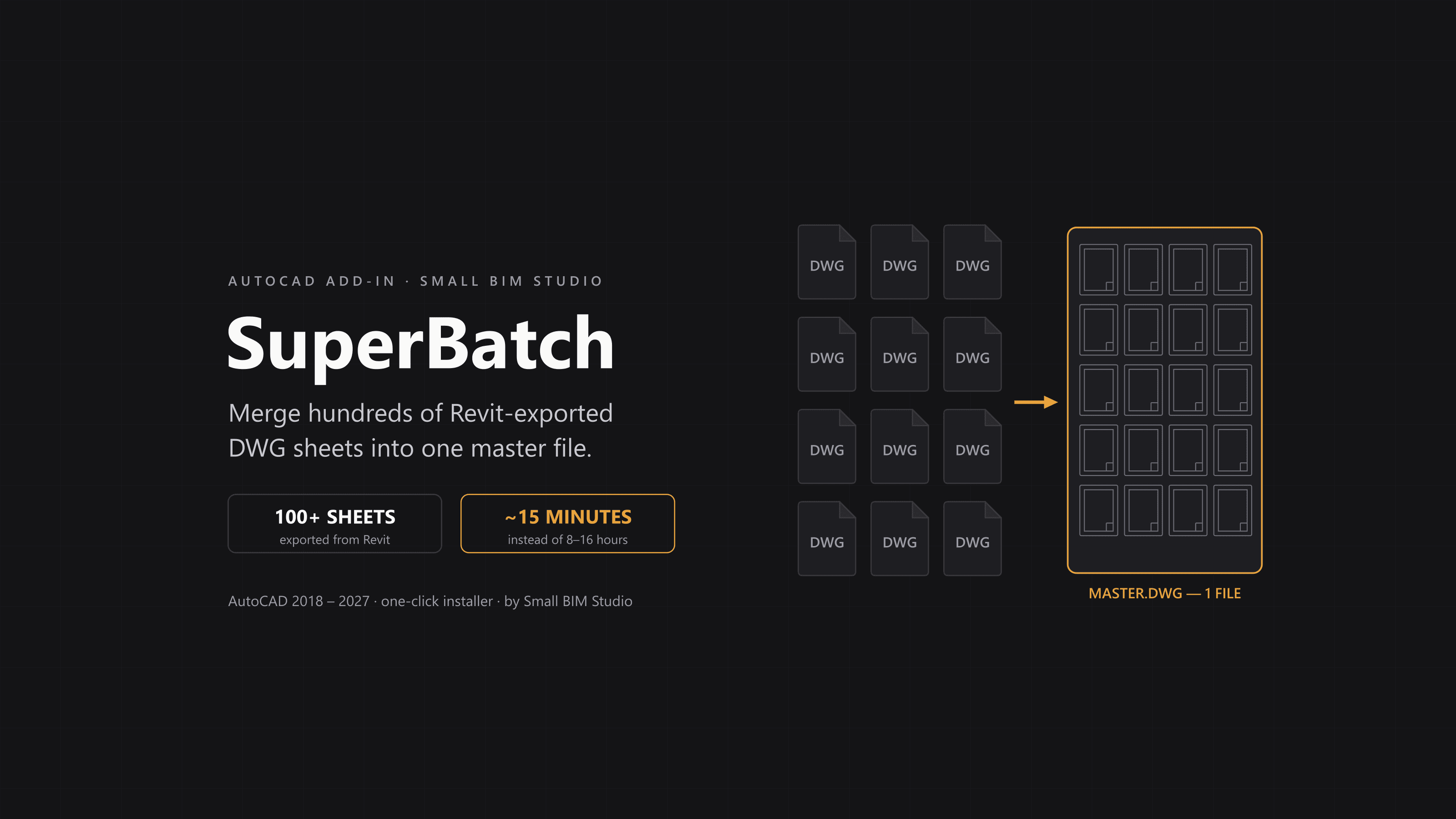 SuperBatch — รวม DWG หลายร้อยไฟล์จาก Revit เป็นไฟล์ Master เดียว